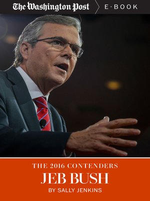 cover image of The 2016 Contenders--Jeb Bush